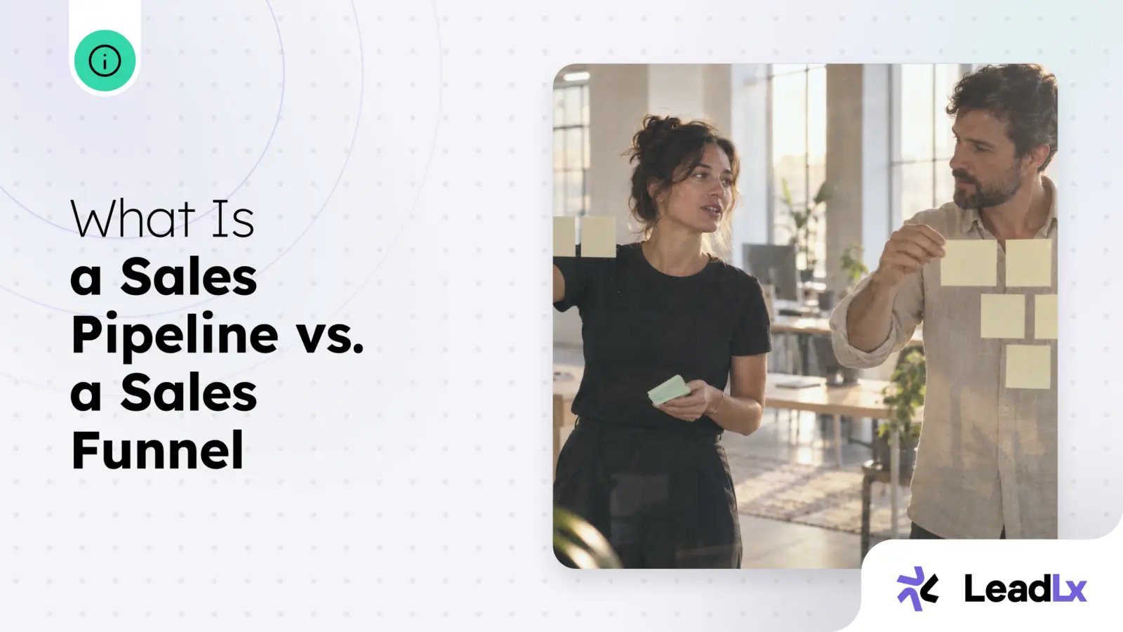 Two colleagues arranging sticky notes on a wall while mapping out deal stages together